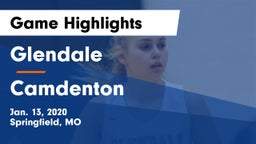 Glendale  vs Camdenton  Game Highlights - Jan. 13, 2020