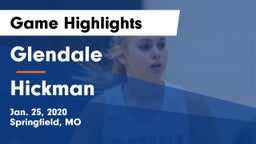 Glendale  vs Hickman  Game Highlights - Jan. 25, 2020