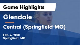 Glendale  vs Central  (Springfield MO) Game Highlights - Feb. 6, 2020