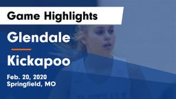 Glendale  vs Kickapoo  Game Highlights - Feb. 20, 2020