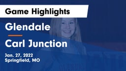 Glendale  vs Carl Junction  Game Highlights - Jan. 27, 2022