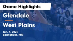 Glendale  vs West Plains  Game Highlights - Jan. 4, 2024