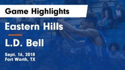 Eastern Hills  vs L.D. Bell Game Highlights - Sept. 16, 2018