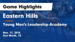 Eastern Hills  vs Young Men's Leadership Academy Game Highlights - Nov. 17, 2018