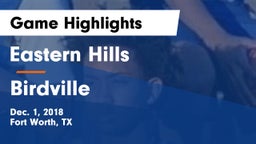 Eastern Hills  vs Birdville  Game Highlights - Dec. 1, 2018