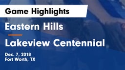 Eastern Hills  vs Lakeview Centennial  Game Highlights - Dec. 7, 2018