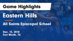 Eastern Hills  vs All Saints Episcopal School Game Highlights - Dec. 15, 2018