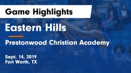 Eastern Hills  vs Prestonwood Christian Academy Game Highlights - Sept. 14, 2019