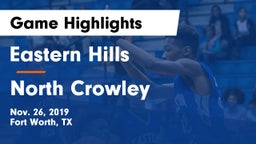 Eastern Hills  vs North Crowley  Game Highlights - Nov. 26, 2019