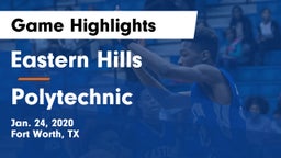 Eastern Hills  vs Polytechnic  Game Highlights - Jan. 24, 2020