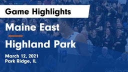 Maine East  vs Highland Park  Game Highlights - March 12, 2021