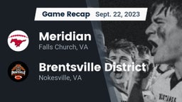 Recap: Meridian  vs. Brentsville District  2023
