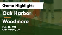 Oak Harbor  vs Woodmore  Game Highlights - Feb. 12, 2020