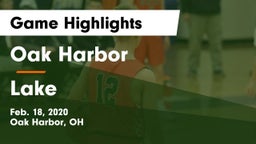 Oak Harbor  vs Lake  Game Highlights - Feb. 18, 2020