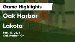 Oak Harbor  vs Lakota  Game Highlights - Feb. 17, 2021