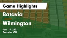 Batavia  vs Wilmington  Game Highlights - Jan. 15, 2021