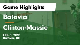 Batavia  vs Clinton-Massie  Game Highlights - Feb. 1, 2022