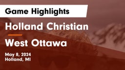 Holland Christian vs West Ottawa  Game Highlights - May 8, 2024