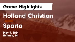 Holland Christian vs Sparta  Game Highlights - May 9, 2024