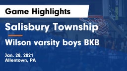 Salisbury Township  vs Wilson varsity boys BKB Game Highlights - Jan. 28, 2021