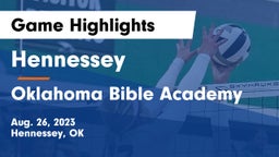 Hennessey  vs Oklahoma Bible Academy Game Highlights - Aug. 26, 2023