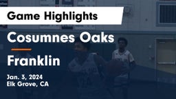 Cosumnes Oaks  vs Franklin  Game Highlights - Jan. 3, 2024