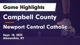 Campbell County  vs Newport Central Catholic  Game Highlights - Sept. 18, 2023