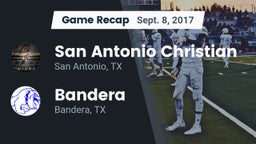 Recap: San Antonio Christian  vs. Bandera  2017