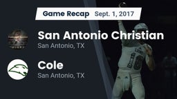 Recap: San Antonio Christian  vs. Cole  2017