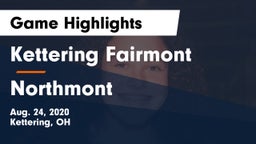 Kettering Fairmont vs Northmont  Game Highlights - Aug. 24, 2020