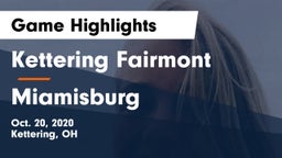 Kettering Fairmont vs Miamisburg Game Highlights - Oct. 20, 2020