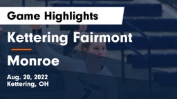Kettering Fairmont vs Monroe  Game Highlights - Aug. 20, 2022