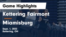 Kettering Fairmont vs Miamisburg Game Highlights - Sept. 1, 2022
