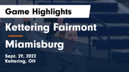 Kettering Fairmont vs Miamisburg Game Highlights - Sept. 29, 2022