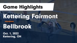 Kettering Fairmont vs Bellbrook  Game Highlights - Oct. 1, 2022