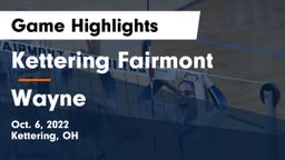 Kettering Fairmont vs Wayne  Game Highlights - Oct. 6, 2022
