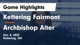 Kettering Fairmont vs Archbishop Alter  Game Highlights - Oct. 8, 2022