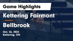 Kettering Fairmont vs Bellbrook  Game Highlights - Oct. 26, 2022