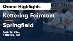 Kettering Fairmont vs Springfield  Game Highlights - Aug. 29, 2023