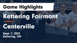 Kettering Fairmont vs Centerville Game Highlights - Sept. 7, 2023