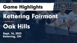 Kettering Fairmont vs Oak Hills  Game Highlights - Sept. 16, 2023