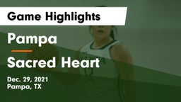 Pampa  vs Sacred Heart  Game Highlights - Dec. 29, 2021