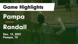 Pampa  vs Randall  Game Highlights - Dec. 13, 2022