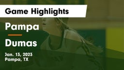Pampa  vs Dumas  Game Highlights - Jan. 13, 2023