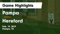 Pampa  vs Hereford  Game Highlights - Feb. 19, 2019