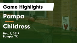 Pampa  vs Childress  Game Highlights - Dec. 3, 2019