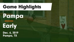 Pampa  vs Early  Game Highlights - Dec. 6, 2019
