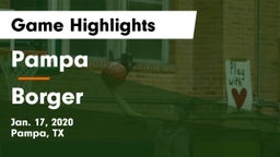 Pampa  vs Borger  Game Highlights - Jan. 17, 2020