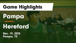 Pampa  vs Hereford  Game Highlights - Dec. 19, 2023