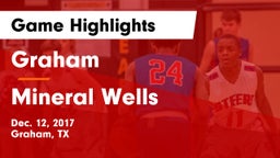 Graham  vs Mineral Wells  Game Highlights - Dec. 12, 2017